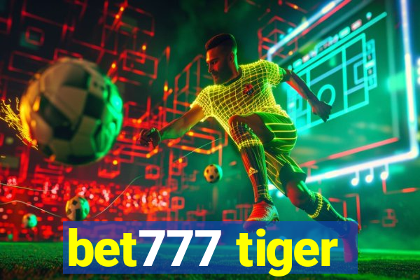 bet777 tiger